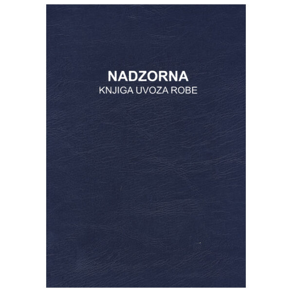 Obrazac NADZORNA KNJIGA UVOZA A-710